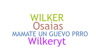 Nama panggilan - Wilker