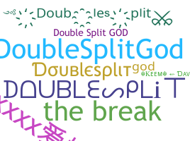 Nama panggilan - Doublesplit