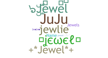 Nama panggilan - Jewel