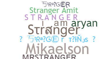 Nama panggilan - Stranger