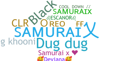 Nama panggilan - SamuraiX