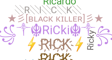 Nama panggilan - Rick