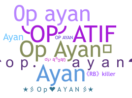 Nama panggilan - OpAyan