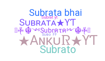 Nama panggilan - Subrata