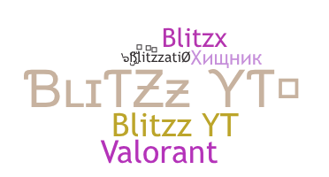 Nama panggilan - Blitzz