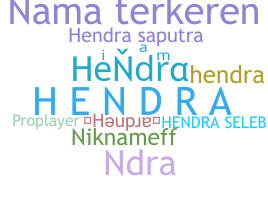 Nama panggilan - Hendra