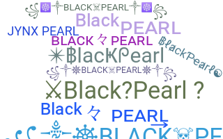 Nama panggilan - BlackPearl