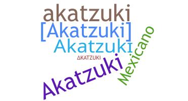 Nama panggilan - akatzuki