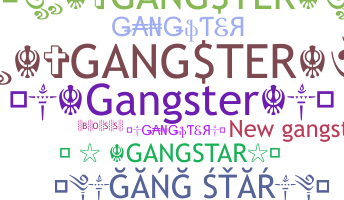 Nama panggilan - Gangstar
