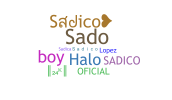 Nama panggilan - Sadico