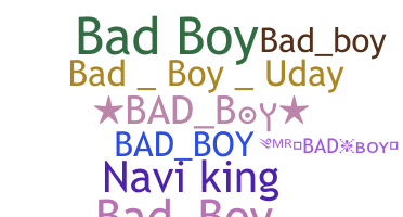 Nama panggilan - bAD_Boy