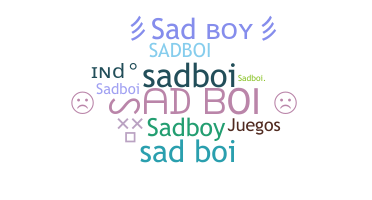 Nama panggilan - SadBoi