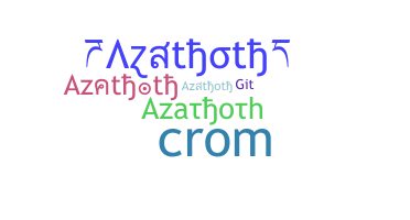 Nama panggilan - Azathoth