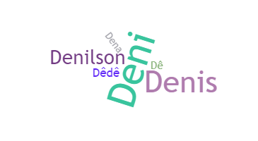 Nama panggilan - Denilson