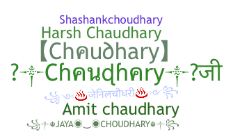 Nama panggilan - Chaudhary