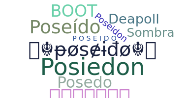 Nama panggilan - Poseido