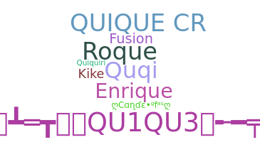 Nama panggilan - Quique
