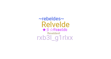 Nama panggilan - rebeLde