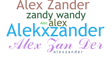 Nama panggilan - Alexzander
