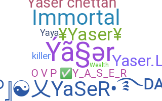 Nama panggilan - Yaser