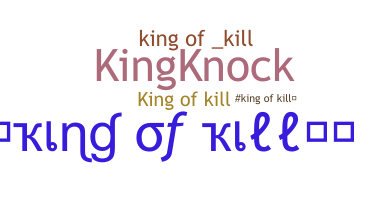 Nama panggilan - Kingofkill