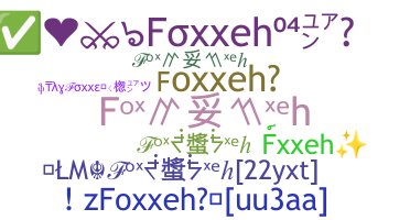 Nama panggilan - Foxxeh