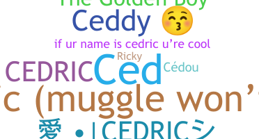 Nama panggilan - Cedric