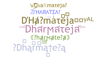 Nama panggilan - Dharmateja