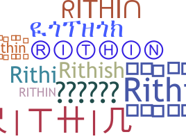 Nama panggilan - Rithin