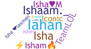 Nama panggilan - Isham