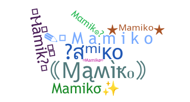 Nama panggilan - Mamiko