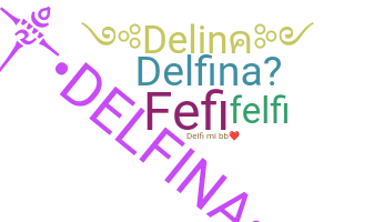 Nama panggilan - Delfina