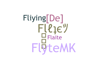 Nama panggilan - Flyte