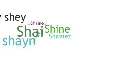 Nama panggilan - Shaine