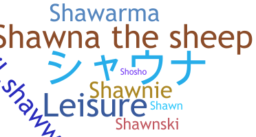 Nama panggilan - Shawna