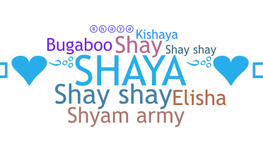 Nama panggilan - Shaya