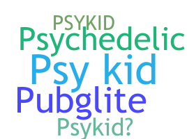 Nama panggilan - PsyKid
