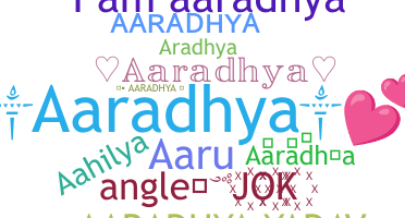 Nama panggilan - Aaradhya
