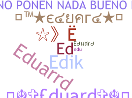 Nama panggilan - Eduard