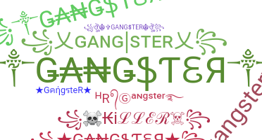 Nama panggilan - GangsteR