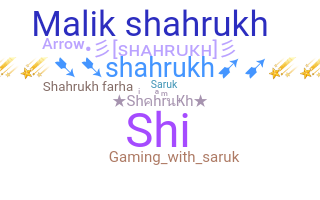 Nama panggilan - Shahrukh
