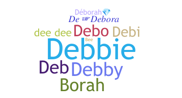 Nama panggilan - Deborah