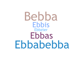 Nama panggilan - Ebba