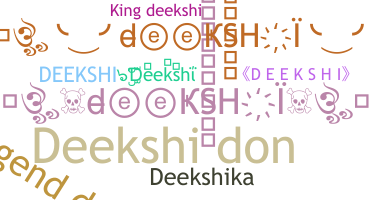Nama panggilan - Deekshi