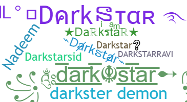 Nama panggilan - Darkstar