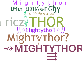 Nama panggilan - Mightythor