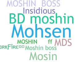 Nama panggilan - Moshin