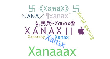 Nama panggilan - XANAX