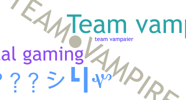 Nama panggilan - TeamVampire