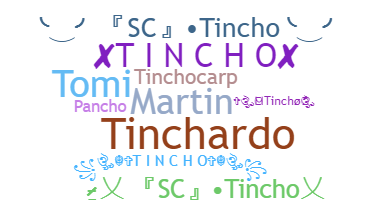 Nama panggilan - Tincho